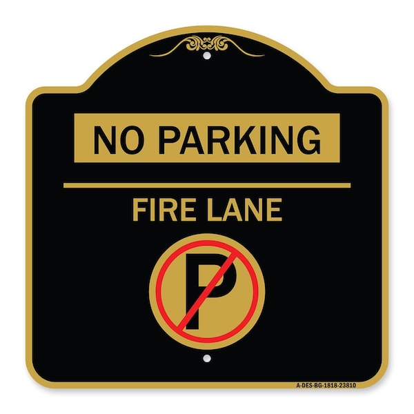 Signmission No Parking-Fire Lane W/ No Parking, Black & Gold Aluminum Sign, 18" x 18", BG-1818-23810 A-DES-BG-1818-23810 - main